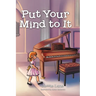Put Your Mind to It