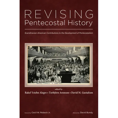 Revising Pentecostal History
