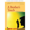 A Brother's Touch