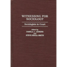 Witnessing for Sociology: Sociologists in Court