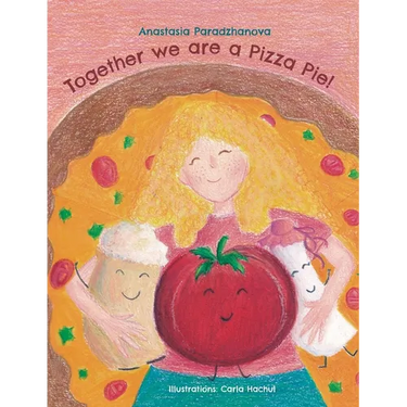 Together We Are a Pizza Pie!