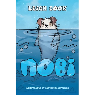 Nobi: Inspiring story about self-confidence, discovery, and friendship for young readers