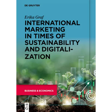 International Marketing in Times of Sustainability and Digitalization