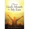 From God's Mouth to My Ears