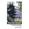 Transformed: Reinventing Pittsburgh's Industrial Sites for a New Century, 1975-1995