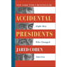 Accidental Presidents: Eight Men Who Changed America