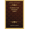 Evolution And Taxonomy (1893)