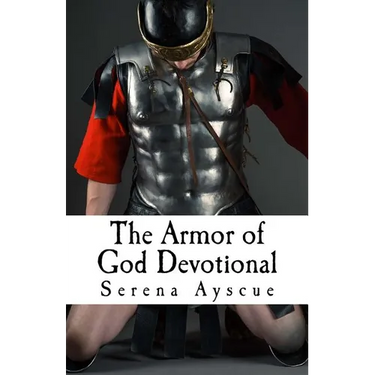 The Armor of God Devotional: For Pre-Teens and Teens
