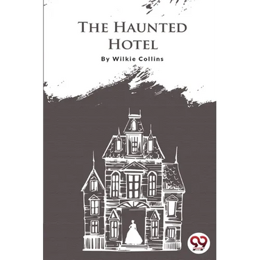 The Haunted Hotel