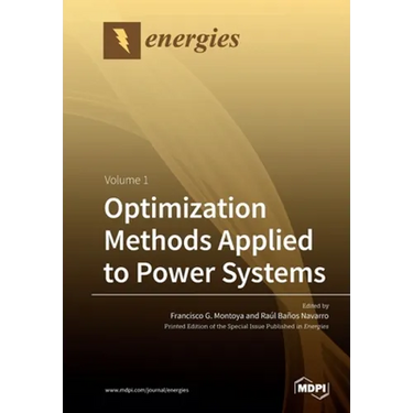Optimization Methods Applied to Power Systems: Volume 1