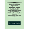 University of Illinois Agricultural Experiment Station Bulletin No. 94: Nitrogen Bacteria and Legumes; With special reference to red clover, cowpeas,