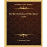 The Brotherhood Of The Rosy Cross