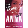 The Trouble with Anna