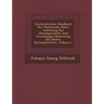 Systematisches Handbuch Der Obstkunde: Nebst Anleitung Zur Obstbaumzucht Und Zweckm�i︣ger Benutzung Des Obstes. Kernobstfr�chte,