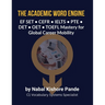 The Academic Word Engine: EF SET - CEFR - IELTS - PTE - DET - OET - TOEFL Mastery for Global Career Mobility