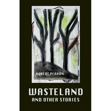 Wasteland and Other Stories