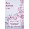 Growing Blackcurrants - With Information on Planting, Pruning, Watering, Picking and Other Aspects of Blackcurrant Cultivation