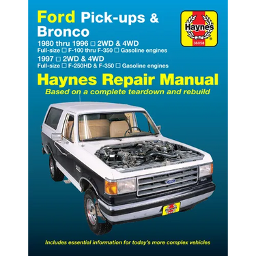 Ford Pick-Ups F-100, F-150 & Bronco (80-96) & F-250 HD & F-350 (97) Haynes Repair Manual: 1980 Thru 1996 2wd & 4WD Full-Size F-100 Thru F-350 Gasoline