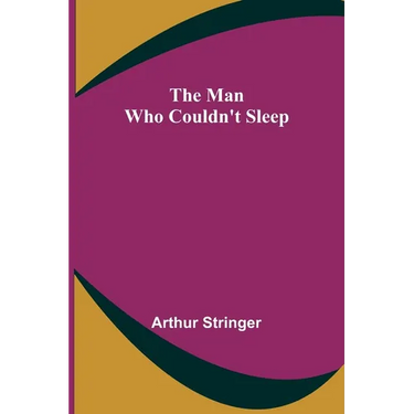 The Man Who Couldn't Sleep