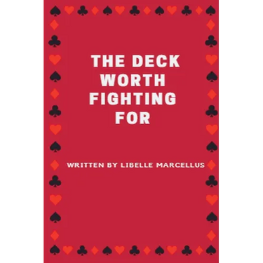 The Deck Worth Fighting For