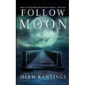 Follow the Moon