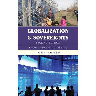 Globalization and Sovereignty: Beyond the Territorial Trap