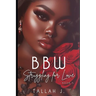 BBW Struggling for Love 5: A Hood Love Story