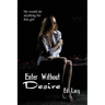 Enter Without Desire: A Vintage Noir Crime Novel