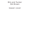 Bib and Tucker