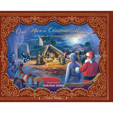 Once Upon a Christmas Morning: A Musical Christmas Story