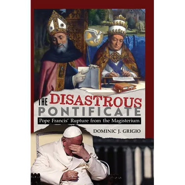The Disastrous Pontificate