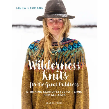 Wilderness Knits for the Great Outdoors: Stunning Scandi-Style Patterns for All Ages