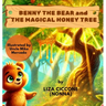 Benny The Bear And The Magical Honey Tree