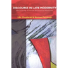 Discourse in Late Modernity: Rethinking Critical Discourse Analysis