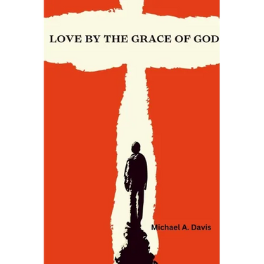 Love By The Grace of God