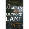 The Secrets of Lilypond Lane: A Twisted Thriller Anthology