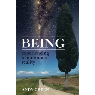 BEING, experiencing a numinous reality