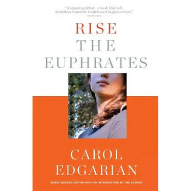 Rise the Euphrates: 20th Anniversary Edition with an Introduction by the Author