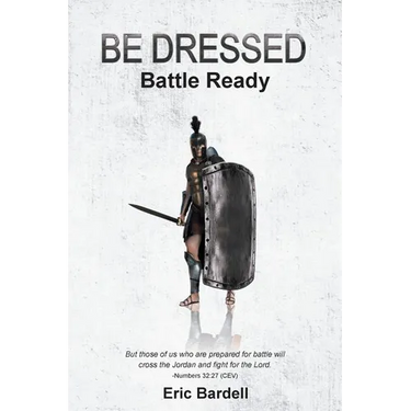 Be Dressed: Battle Ready
