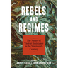 Rebels and Regimes: The Nature of Violent Resistance in the Nineteenth Century