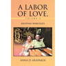 A Labor of Love, Volume 2: Helping Hercules
