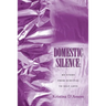 Domestic Silence: My Story from Survival to Self-Love