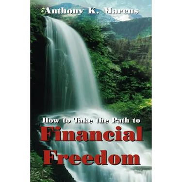 How to Take the Path to Financial Freedom