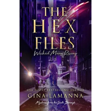 The Hex Files: Wicked Moon Rising