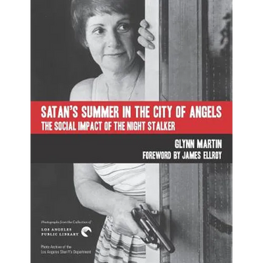 Satan's Summer in the City of Angels: The Social Impact of the Night Stalker