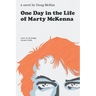 One Day in the Life of Marty McKenna