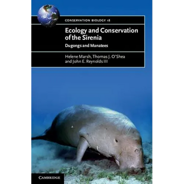 Ecology and Conservation of the Sirenia