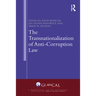 The Transnationalization of Anti-Corruption Law