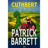 The Valley That Time Forgot (Cuthbert Book 10)