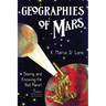 Geographies of Mars: Seeing and Knowing the Red Planet